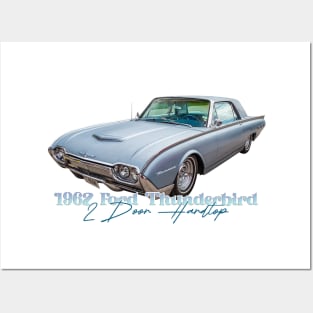 1962 Ford Thunderbird 2 Door Hardtop Posters and Art